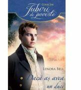 Daca as avea un duce - Lenora Bell (ISBN: 9786063312618)