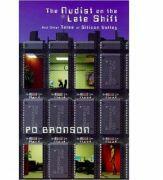 The Nudist on the Late Shift. And Other True Tales of Silicon Valley - Po Bronson (ISBN: 9780436204777)