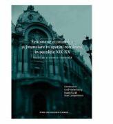 Fenomene economice si financiare in spatiul romanesc in secolele XIX-XX - Iosif Marin Balog (ISBN: 9786063700255)