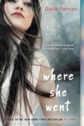 Where She Went - Gayle Forman (2012)