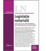 Legislatie notariala. Editia 2020 - Adina R. Motica, Oana-Elena Buzincu, Veronica Stan (ISBN: 9786062716028)