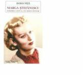 Marga Stefanescu. Incredibilul destin al unei artiste centenare - Dodo Nita (ISBN: 9786066742740)