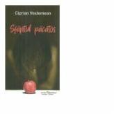 Sfantul pacatos - Ciprian Vestemean (ISBN: 9786066742696)