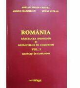 Romania rascrucea spionilor si ratacitiilor in comunism volumul II - Adrian Eugen Cristea (ISBN: 9786066651851)
