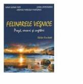 Felinarele vesnice - Nana Ileana Filip, Lorin Cimponeriu, Carmen Marcela Munteanu (ISBN: 9786067295108)