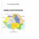 Unirea dintotdeauna - Al. Stanciulescu Barda (ISBN: 9786068903095)