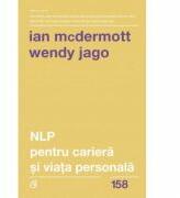 NLP pentru cariera si viata personala (EBOOK) - Ian McDermott, Wendy Jago (ISBN: 9786064405814)