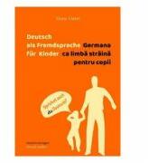 Germana ca limba straina pentru copii - Elena Viorel (ISBN: 9786067305302)