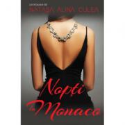 Nopti la Monaco - Natasa Alina Culea (ISBN: 9786069478905)