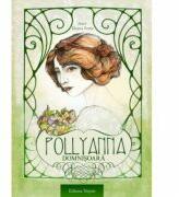 Pollyanna domnisoara - Eleanor H. Porter (ISBN: 9786069397008)