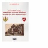 Universitari ieseni, presedinti ai Senatului Romaniei: Paul Bujor, Traian Bratu, Neculai Costachescu - Ion Agrigoroaiei (ISBN: 9789731522791)