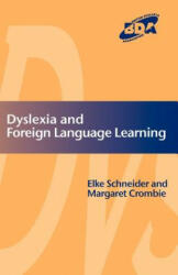 Dyslexia and Modern Foreign Languages - Elke Schneider (2004)