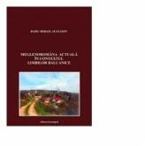 Meglenoromana actuala in contextul limbilor balcanice - Radu-Mihail Atanasov (ISBN: 9789738920873)