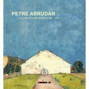 Petre Abrudan. Colonia pictorilor Baia Mare - Adrian Chira, Laura Teodora Ghinea (ISBN: 9786067974737)
