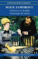 Viața la țară Tănase Scatiu (ISBN: 9789731048871)