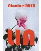 Lia - Nicolae Rusu (ISBN: 9786069940396)