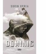 Dominic - Sorin Oprea (ISBN: 9786060293262)