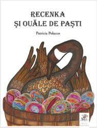 Recenka și ouăle de Paști (ISBN: 9786068986227)