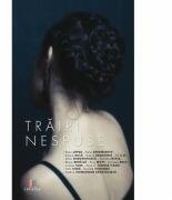 Trairi nespuse Volumul 2. Neimplinirea - Dana Lupsa (ISBN: 9786060292180)