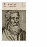 Despre adevarata bogatie - Clement Alexandrinul (ISBN: 9789737866974)