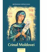 Crinul Moldovei - Brandusa Vranceanu (ISBN: 9786069397015)