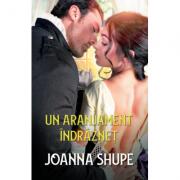 Un aranjament indraznet - Joanna Shupe (ISBN: 9786063330803)
