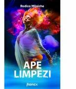 Ape limpezi - Rodica Mijaiche (ISBN: 9786068894935)