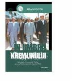 In umbra Kremlinului. Gheorghe Gheorghiu-Dej si geneza Declaratiei din Aprilie 1964 - Mihai Croitor (ISBN: 9786065432994)