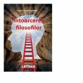 Intoarcerea filosofilor - Ionut Leonard Corbeanu (ISBN: 9786060710561)