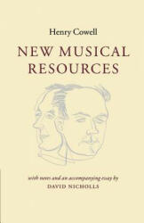 New Musical Resources - Henry CowellDavid Nicholls (2003)