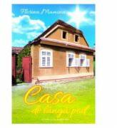 Casa de langa pod - Florina Mamina (ISBN: 9786066582391)