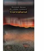 Revistele literare ale exilului romanesc. Luceafarul Paris (1948-1949) - Mihaela Albu, Dan Anghelescu (ISBN: 9789731925172)