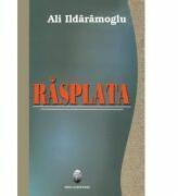 Rasplata - Ali Ildaramoglu (ISBN: 9789737691958)
