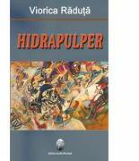 Hidrapulper - Viorica Raduta (ISBN: 9789737691767)