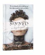 Sinned si alegerile gresite - Karina L. Alexandra (ISBN: 9786069092545)