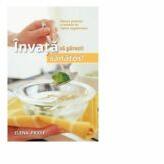 Invata sa gatesti sanatos - Elena Pridie (ISBN: 9789731018133)