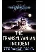 The Transylvanian Incident - Terrance Dicks (ISBN: 9781848120396)