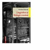 Lingvistica si filologie romaneasca - Nicolae Felecan (ISBN: 9786060202233)