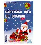 Carticica mea de Craciun - Cristina Botezatu (ISBN: 9789731897042)