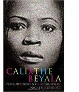 Calixthe Beyala. Performances of Migration. Contemporary French and Francophone Cultures - Nicki Hitchcott (ISBN: 9781846310287)