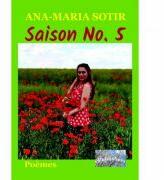 Saison No. 5 - Ana-Maria Sotir (ISBN: 9786060492900)