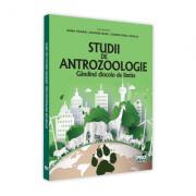 Studii de antrozoologie. Gandind dincolo de limite - Irina Frasin, George Bodi, Codrin Dinu Vasiliu (ISBN: 9786062612122)
