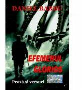 Efemerul glorios - Daniel Barbu (ISBN: 9786060492764)