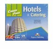 Curs limba engleza Career Paths Hotels & Catering Audio. Set de 2 CD-uri - Virginia Evans (ISBN: 9780857776273)