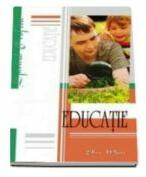 Educatie - Ellen G. White (ISBN: 9789731013053)