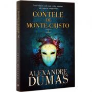 Contele de Monte-Cristo. Volumul 2 - Alexandre Dumas (ISBN: 9786063304057)