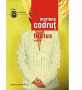 Hiatus - Mariana Codrut (ISBN: 9789734721917)