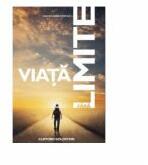 Viata fara limite - Clifford Goldstein (ISBN: 9789731015330)