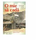 O mie sa cada - Susi Hasel Mundy, Maylan Schurch (ISBN: 9789731019529)