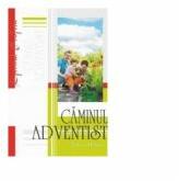 Caminul adventist - Ellen G. White (ISBN: 9789731018904)